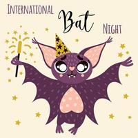 Vector illustration of International Bats Night. A friendly bat in a festive cap holds a sparkler. Cute nocturnal predator. Kind vampire on a white background. Print with an inscription. Flat style.