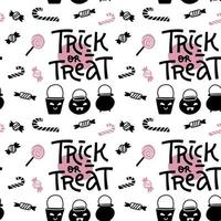 Trick or treat - lettering text background. Halloween seamless pattern. Vector hand drawn illustration with pumpkins, candles and sweets. Black, white and pink simple design.