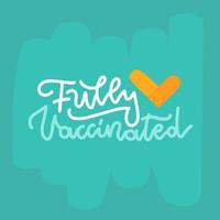 Coronavirus vaccination lettering concept with medical patch. Vaccinated label card badge design. Covid-19 vaccine injection concept. Flat hand drawn vector illustration.