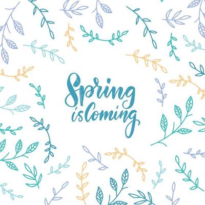 Spring is coming. Spring vector brush lettering with floral elements , branches pattern on white background. Romantic greeting card in pastel colors.