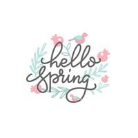 Cute bird on the branches. The Inscription Hello Spring trendy line lettering. Graphics Vectorhand drawn illustration. vector