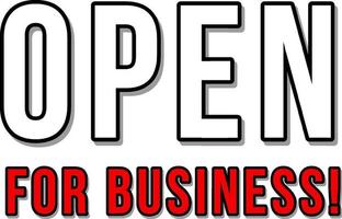 Open for business typography design vector