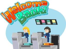 Welcome Back logo banner with ground service staffs vector