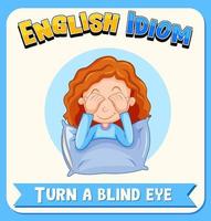 English idiom with picture description for turn a blind eye vector