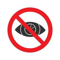 Forbidden sign with eye glyph icon. No looking, watching prohibition. Blind zone. Silhouette symbol. Negative space. Vector isolated illustration
