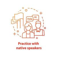 Practice with native speaker concept icon. Interpretation. Lessons with tutor. Foreign language learning idea thin line illustration. Basic communicarion skills. Vector isolated outline drawing