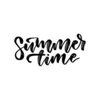 Summer time - Hand drawn lettering card. Vector black and white art. Vacation phrase. Ink hand drawn illustration. Modern brush calligraphy. Isolated on white background.