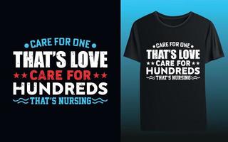 Care For One Thats Love Care For Hundreds T-shirt Design vector
