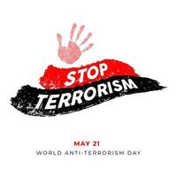 Stop Terrorism, Anti Terrorism Day vector