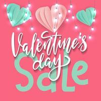 Valentine s Day sale background. Vector illustration with light garlands and paper cut hearts. Holiday greeting banner with brush lettering. Promo seasonal offer.