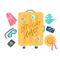 Composition with a yellow suitcase and accessories travel. Holidays on the beach concept. Vector flat illustration with lettering quote Let's get lost.