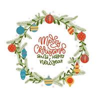 Christmas wreath with leaves, pine branches and decorative baubleas and balls. Round frame for winter design. Vector flat hand drawn background