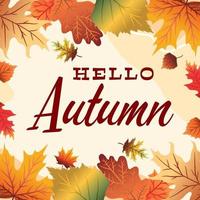 Vector background with hand lettering Hello autumn and leaves