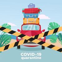 Summer trip under virus quarantine - Closed borders - blocking road concept. People in a red car with suitcases on the roof cannot go on vacation. vector flat illustration.