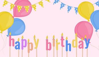 Happy birthday flat background with letter shaped candles, balloons, bunting. vector