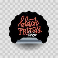 Black friday sale round curve sticker. Vector realistic illustration with hand drawn lettering. Black circle with shadow on transparent background.