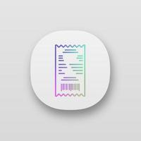 Cash receipt app icon. UI UX user interface. Paper check. Bill. Web or mobile application. Vector isolated illustration