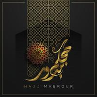 Hajj Mabrour greeting islamic floral pattern background vector design with shiny gold arabic calligraphy.  Translation of text Hajj pilgrimage May Allah accept your Hajj and grant you forgiveness