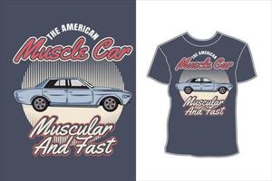 diseño de camiseta de ilustración de coche de coche de músculo viejo vector