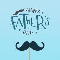Father's day lettering quote  decorated by moustache and stars. Perfect for greeting cards, prints, banners, posters, invitations, postcards, stickers,etc. EPS 10 vector