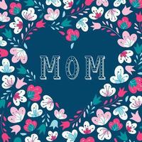 Cute poster, banner, card, print design for Mother's day. Colorful floral frame and hand lettering quote inside 'I love you mom' are also good for birthday cards and other decor ideas. EPS 10 vector