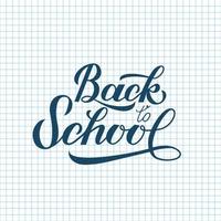 Back to school calligraphy hand lettering on checkered page of exercise book. Cell paper background. Easy to edit vector template for typography poster, banner, flyer, greeting card, postcard, etc.