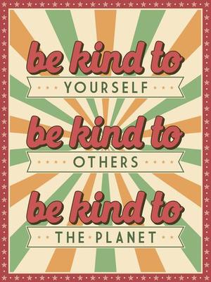Retro style kindness poster. Perfect for print or decoration.