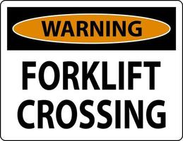 Warning Slow Forklift Crossing Sign On White Background vector