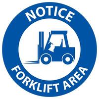 2-Way Notice Forklift Area Sign On White Background vector