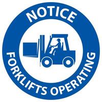 Notice 2-Way Forklifts Operating Sign On White Background vector