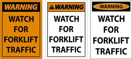 Warning Watch For Forklift Traffic Sign On White Background vector