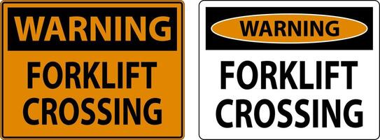 Warning Slow Forklift Crossing Sign On White Background vector