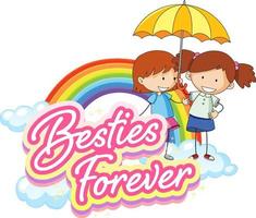 Bestie forever logo with two girls cartoon character vector