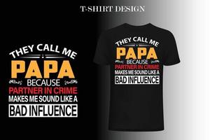 diseño de camiseta de padre. diseño de camiseta de papá. el padre cita el diseño de la camiseta. vector