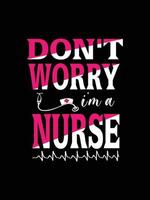 Nurse typography t-shirts quotes design vector