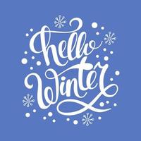 frase de letras hola invierno con copos de nieve vector