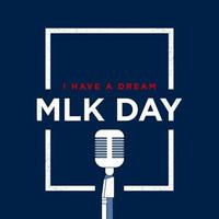 Happy Martin Luther King Jr. Day. Congratulatory inscription on the background. Microphone Illustration. No people. Congratulations for family, relatives, friends and colleagues. vector