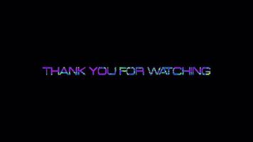 THANK YOU FOR WATCHING glitch text effect video