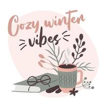 Cozy winter vibes. Winter lettering quotes. Hand written vector printable for posters, postcards, prints. Cozy phrase for winter or autumn time. Modern calligraphy.