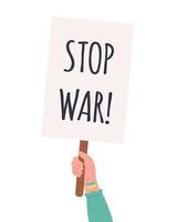 Person holding placard. No war concept. Placard protest vector