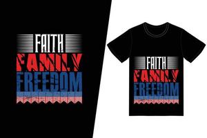 Faith family freedom vector