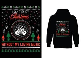 i can't enjoy christmas without my loving music sweater design vector