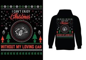 i can't enjoy christmas without my loving car sweater design vector