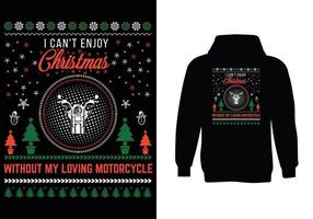 i can't enjoy christmas without my loving motorcycle sweater design vector