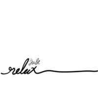 JUST RELAX brush calligraphy banner with doodle style vector