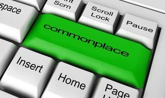 commonplace word on keyboard button photo