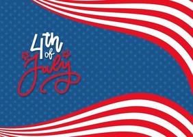Banner de celebración del 4 de julio, ilustración de tarjeta de felicitación. feliz día de la independencia de los estados unidos de américa letras a mano. fondo con rayas rojas y blancas. vector