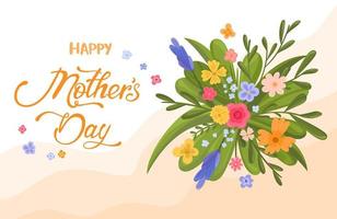Mother's day card with flowers. Bright spring bouquet and Happy Mothers Day lettering. Vector illustration with calligraphy