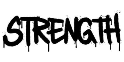 graffiti strength word sprayed isolated on white background. Sprayed strength font graffiti. vector illustration.