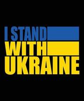 I Stand with Ukraine, Support Ukraine People vector